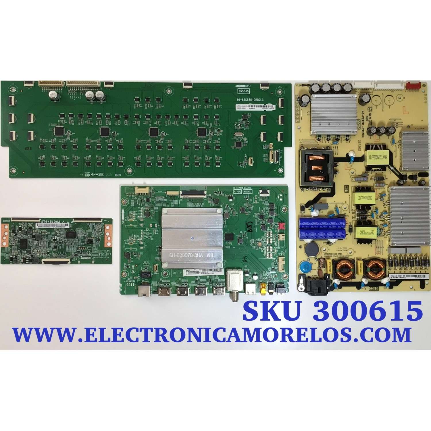 KIT DE TARJETAS PARA TV TCL / MAIN 08-CS65CUN-OC408AA / 08-RT73005-MA200AA / 08-RT73005-MA300AA / T-CON 34.29110.08R / ST6451D02-A-C-2 / LED DRIVER 08-D65S535-DR200AA / 40-65S535-DRB2LG / FUENTE 08-P241W0L-PW200AE / 40-P241WL-PWE1CG / MODELO 65S535